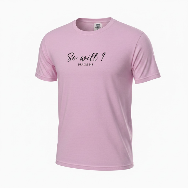 So Will I Graphic Tee (adult large)