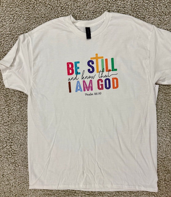 Be Still and Know (adult XL)