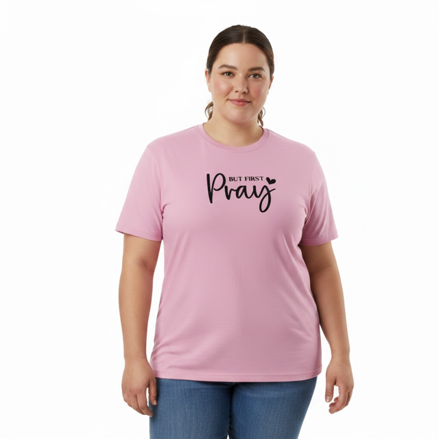 But First, Pray (adult XL)