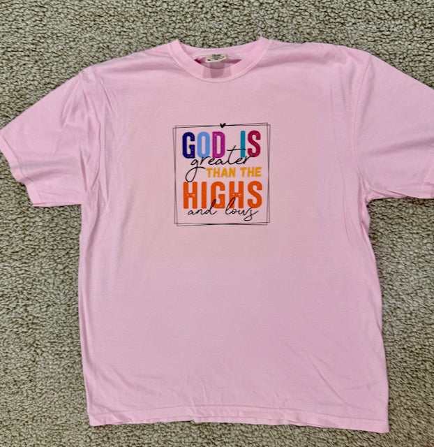 God is Greater than the Highs and Lows (adult XL)